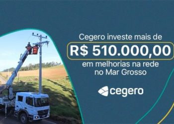 Cegero investe na construção de nova rede no Mar Grosso
