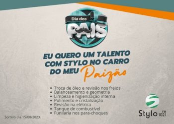 PROMOÇÃO EU QUERO UM TALENTO COM STYLO NO CARRO DO MEU PAIZÃO