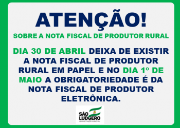 Secretaria de Agricultura de São Ludgero lembra que dia 30 de abril termina a emissão da Nota Fiscal de Produtor em papel